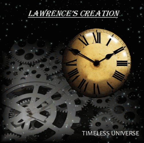 Lawrence's Creation : Timeless Universe